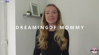 Brea Rose - Dreaming Of Mommy