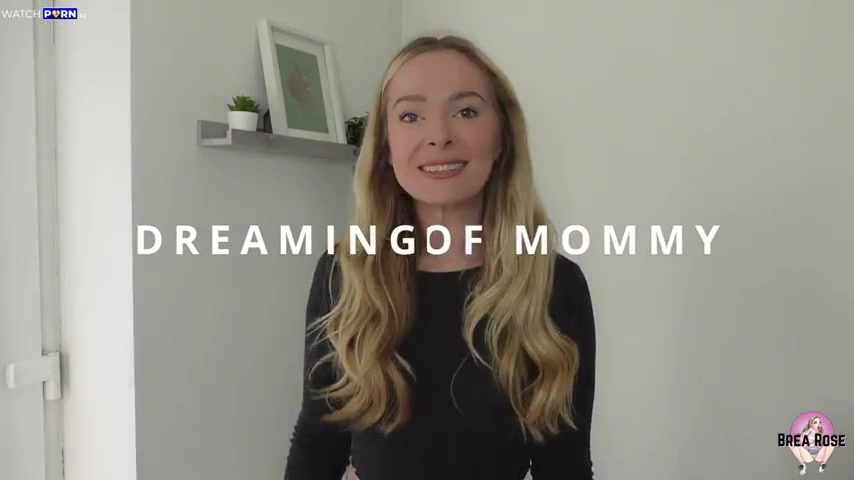 Brea Rose - Dreaming Of Mommy